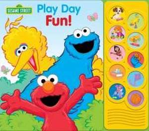 Sesame Street: Play Day Fun! Sound Book de Leslie Gray Robbins