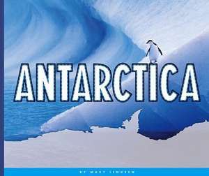 Antarctica de Mary Lindeen