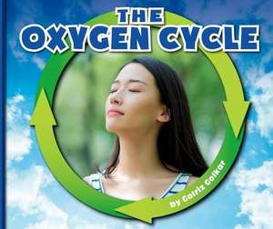 The Oxygen Cycle de Golriz Golkar