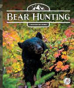 Bear Hunting de Christopher Forest