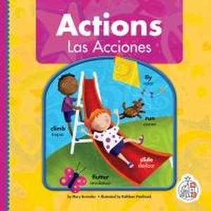 Actions/Las Acciones de Mary Berendes