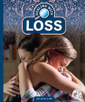 Dealing with Loss de Samantha S Bell