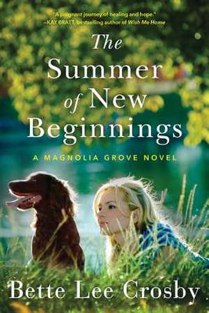 The Summer of New Beginnings de Bette Lee Crosby