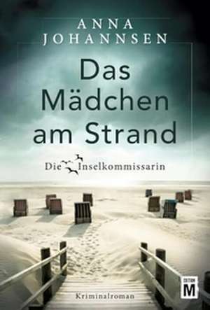 Das Mädchen am Strand de Anna Johannsen