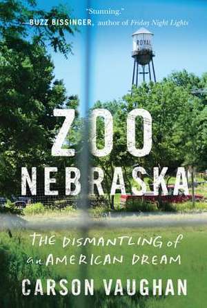 Zoo Nebraska de Carson Vaughan