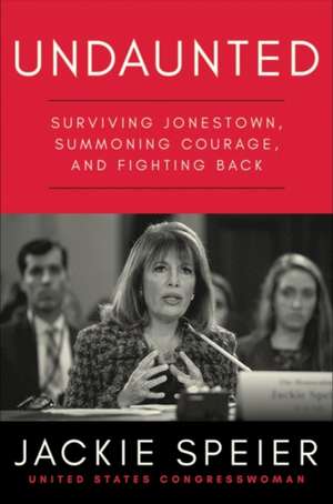 Undaunted de Jackie Speier