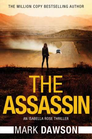 The Assassin de Mark Dawson