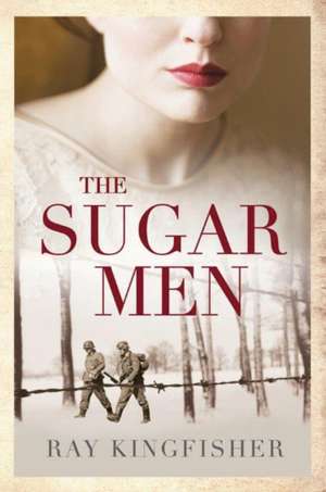 The Sugar Men de Ray Kingfisher