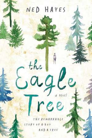 The Eagle Tree de Ned Hayes