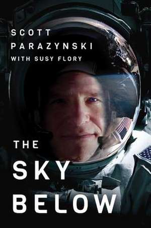 The Sky Below de Scott Parazynski