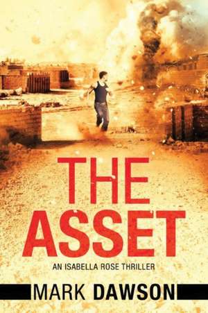 The Asset: ACT II de Mark Dawson