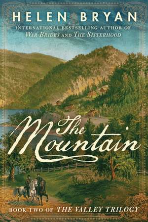 The Mountain de Helen Bryan