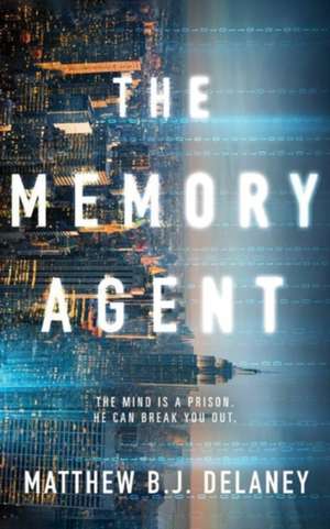 The Memory Agent de Matthew B. J. Delaney