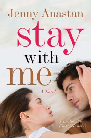 Stay with Me de Jenny Anastan