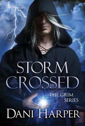 Storm Crossed de Dani Harper