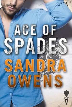 Ace of Spades de Sandra Owens