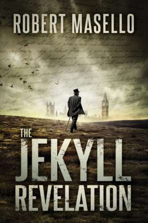 The Jekyll Revelation de Robert Masello