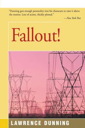 Fallout! de Lawrence Dunning