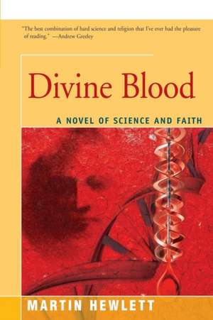 Divine Blood de Martinez Hewlett