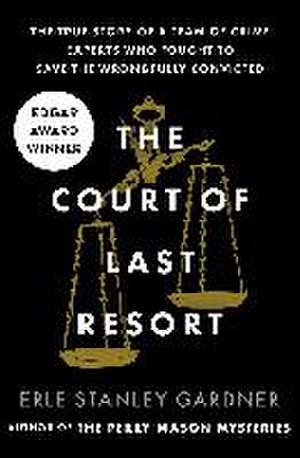 The Court of Last Resort de Erle Stanley Gardner