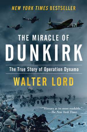 The Miracle of Dunkirk de Walter Lord