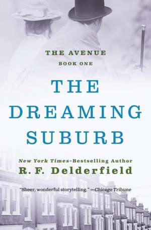 The Dreaming Suburb de Ronald Frederick Delderfield