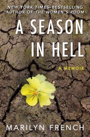 A Season in Hell de Marilyn French