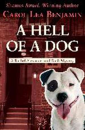 A Hell of a Dog de Carol Lea Benjamin