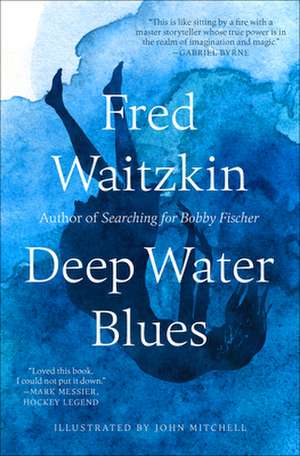 Deep Water Blues de Fred Waitzkin