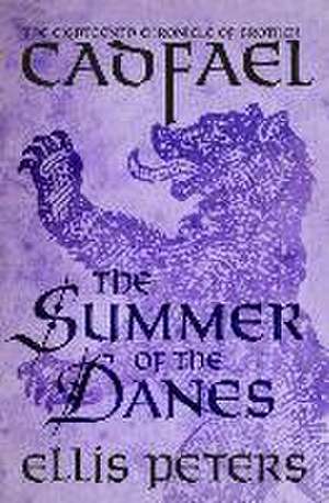 The Summer of the Danes de Ellis Peters