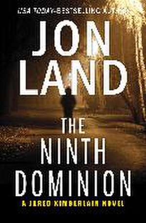 The Ninth Dominion de Jon Land