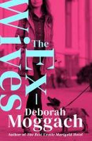 The Ex-Wives de Deborah Moggach