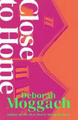 Close to Home de Deborah Moggach