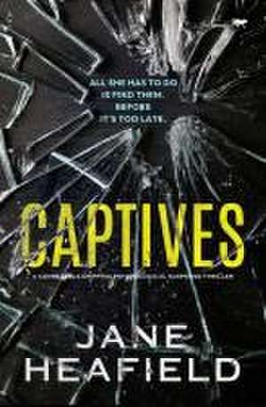 Captives de Jane Heafield