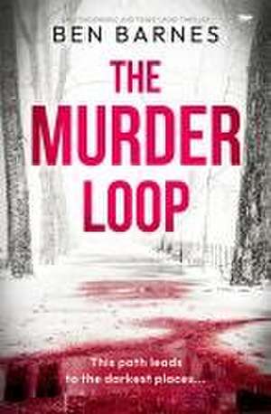 The Murder Loop de Ben Barnes