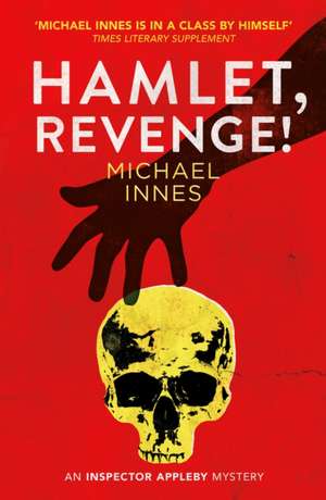Hamlet, Revenge! de Michael Innes