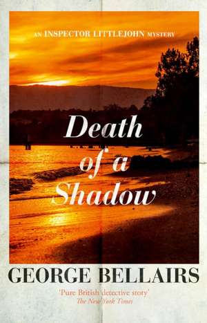 Death of a Shadow de George Bellairs