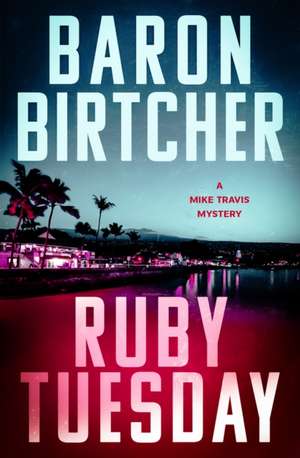 Ruby Tuesday de Baron Birtcher