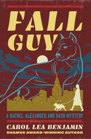 Fall Guy de Carol Lea Benjamin