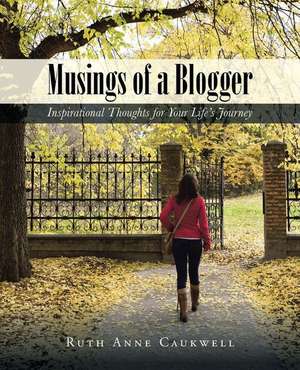 Musings of a Blogger de Ruth Anne Caukwell