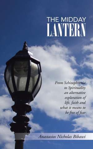 The Midday Lantern de Anastasios Nicholas Bibawi