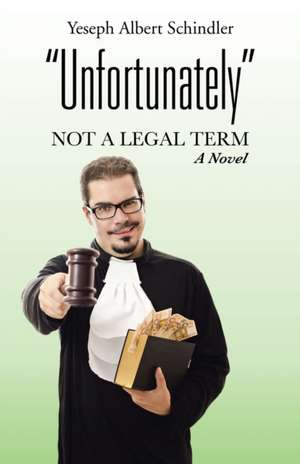 Unfortunately de Yeseph Albert Schindler