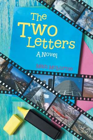 The Two Letters de Mazi Mcburnie
