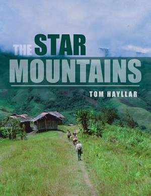 The Star Mountains de Tom Hayllar