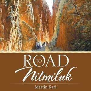 Road to Nitmiluk de Martin Kari