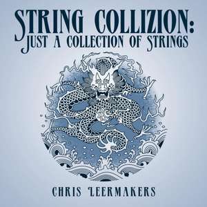 String Collizion de Chris Leermakers