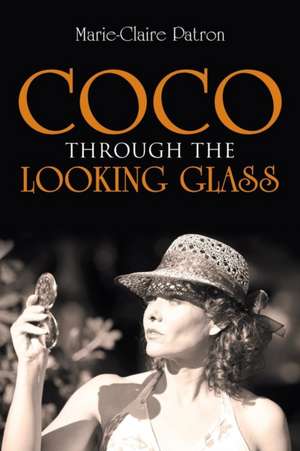 Coco Through the Looking Glass de Marie-Claire Patron