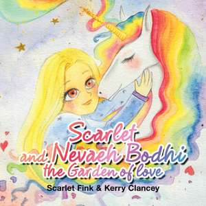 Scarlet and Nevaeh Bodhi the Garden of Love de Kerry Clancey