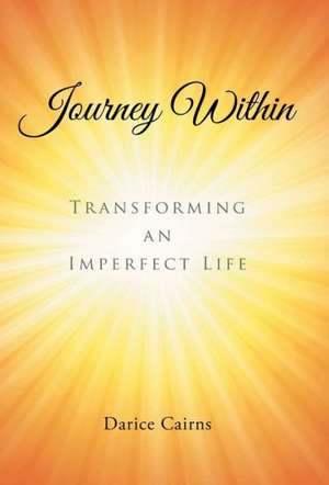 Journey Within de Darice Cairns