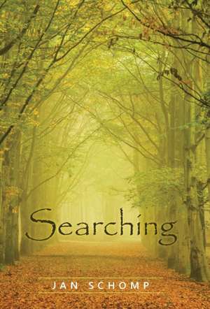Searching de Jan Schomp